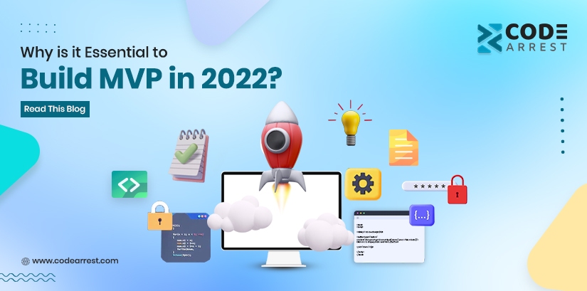 Why-is-it-Essential-to-Build-MVP-in-2022